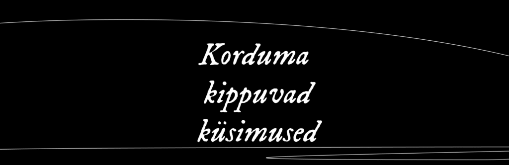 Korduma kippuvad küsimused