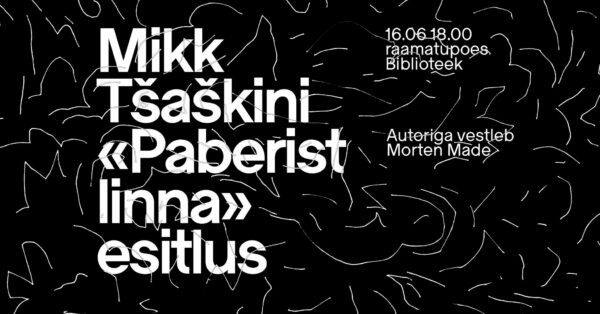 Värske Raamat nr 33, Mikk Tšaškin, “Paberist linn”