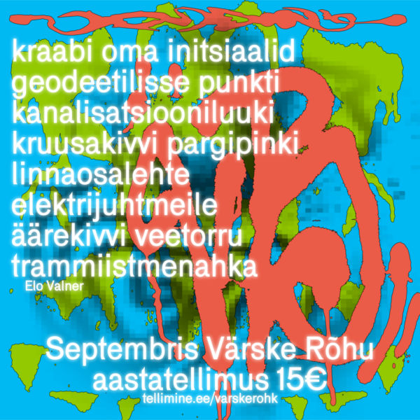 Aastatellimus 15 eurot!