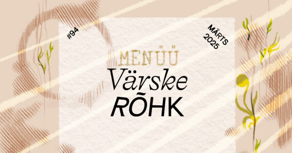 Värske Rõhk nr 94, märts 2025