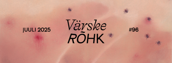 Värske Rõhk nr 96, juuli 2025