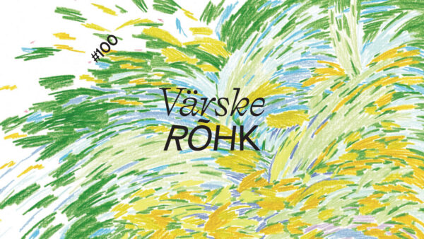 V&auml;rske R&otilde;hk nr 100, m&auml;rts 2026